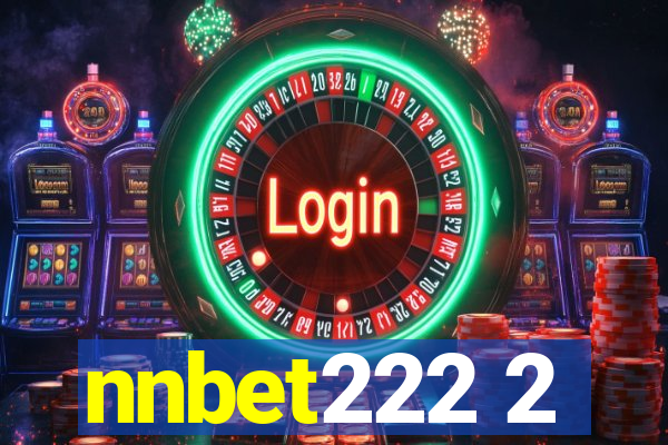 nnbet222 2